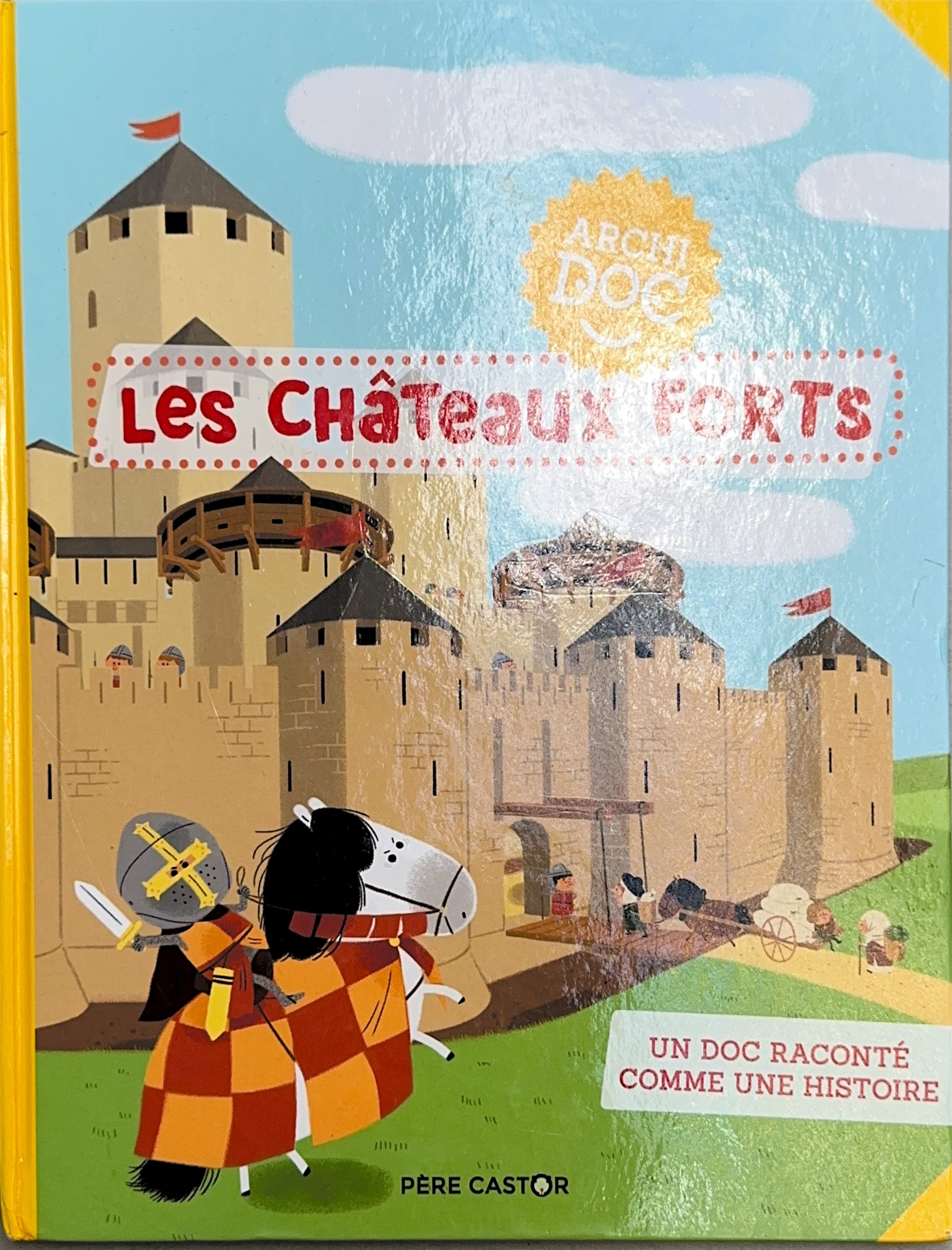 Les châteaux forts